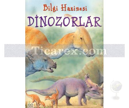 Bilgi Hazinesi Dinozorlar | Julia Bruce - Resim 1