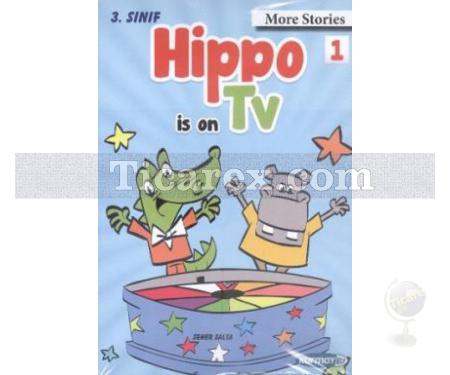 Hippo is on TV More Stories 3. Sınıf Hikaye Seti | Kolektif - Resim 1