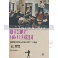 İleri Senaryo Yazma Teknikleri | Linda Seger