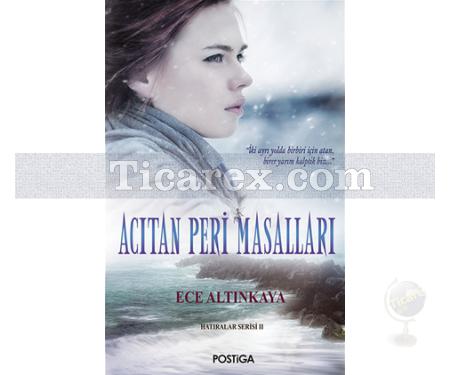 Acıtan Peri Masalları | Ece Altınkaya - Resim 1