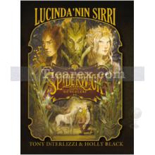 Lucinda'nın Sırrı | Spiderwick Günceleri 3 | Tony DiTerlizzi, Holly Black