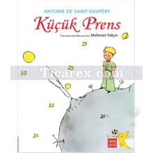 Küçük Prens | Antoine de Saint-Exupery