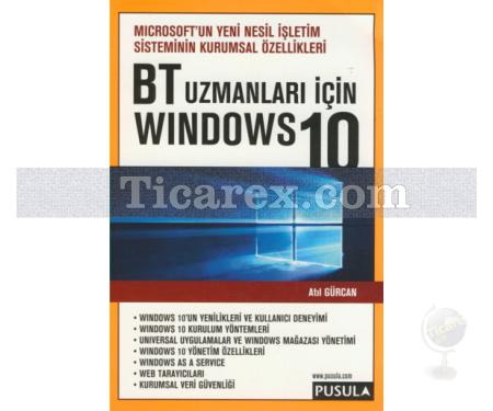 BT Uzmanları İçin Windows 10 | Atıl Gürcan - Resim 1