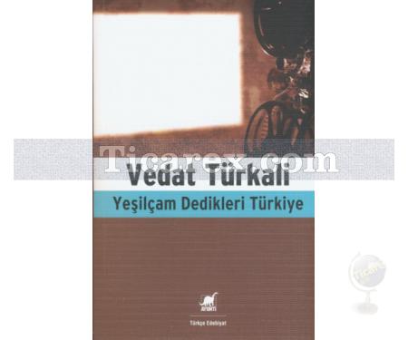 Yeşilçam Dedikleri Türkiye | Vedat Türkali - Resim 1