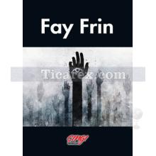 Fay Frin | Özge Can Berdibek