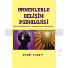 Örneklerle Gelişim Psikolojisi | Ferit Yavuz