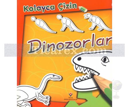 Dinozorlar 7+ Yaş | Kolayca Çizin | Kolektif - Resim 1