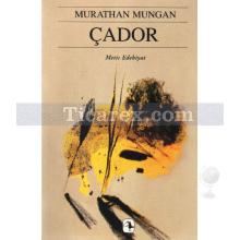 Çador | Murathan Mungan