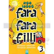 Farafarafilli 3 | Nur İçözü