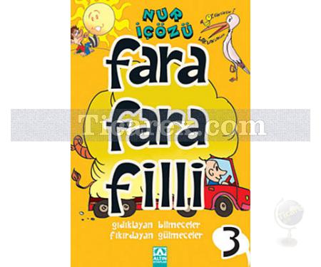 Farafarafilli 3 | Nur İçözü - Resim 1