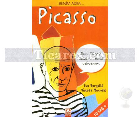 Benim Adım... Picasso | Eva Bargallo, Meritxell Marti - Resim 1
