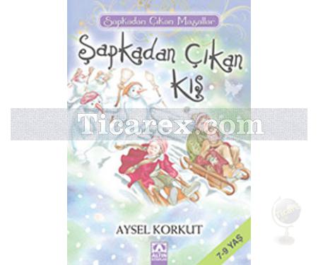 Şapkadan Çıkan Kış | Şapkadan Çıkan Masallar | Aysel Korkut - Resim 1