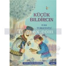 Küçük Bıldırcın | Ivan Sergeyeviç Turgenyev