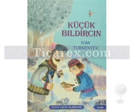 Küçük Bıldırcın | Ivan Sergeyeviç Turgenyev - Resim 1