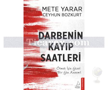 Darbenin Kayıp Saatleri | Ceyhun Bozkurt, Mete Yarar - Resim 1