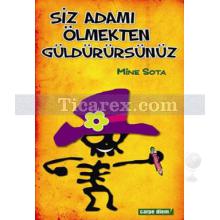 siz_adami_olmekten_guldurursunuz