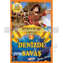 Denizde Savaş | Korsanlar Okulu 2 | Brian James