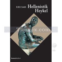 Hellenistik Heykel | R.R.R Smith