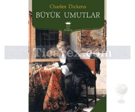 Büyük Umutlar | Charles Dickens - Resim 1