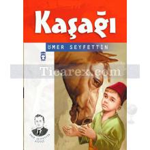 Kaşağı | Ömer Seyfettin