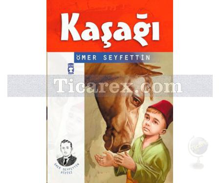 Kaşağı | Ömer Seyfettin - Resim 1