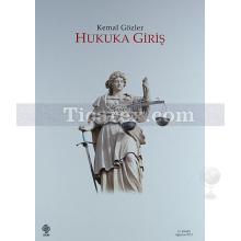 Hukuka Giriş | Kemal Gözler