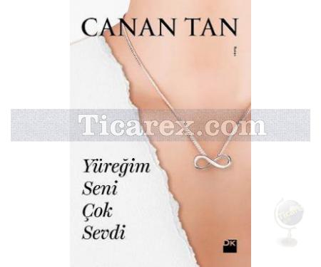 Yüreğim Seni Çok Sevdi | Canan Tan - Resim 1