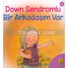 Down Sendromlu Bir Arkadaşım Var | 6+ Yaş | Kolektif