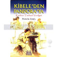 Kibele'den Pandora'ya | Kadının Tarihsel Yenilgisi | Pervin Erbil