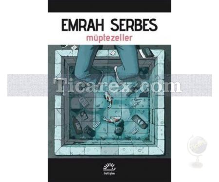 Müptezeller | Emrah Serbes - Resim 1