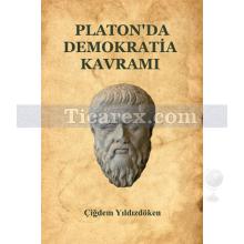Platon'da Demokratia Kavramı | Çiğdem Yıldızdöken