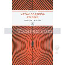 Yatak Odasında Felsefe | Marquis de Sade