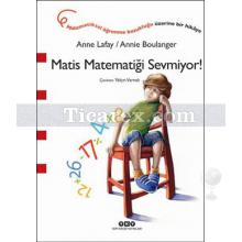 Matis Matematiği Sevmiyor! | Anne Lafay