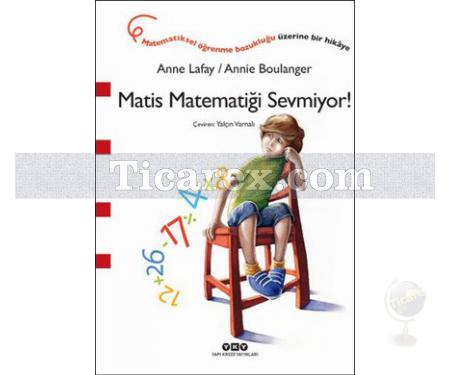 Matis Matematiği Sevmiyor! | Anne Lafay - Resim 1