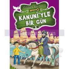 Kanuni'yle Bir Gün | Ünlülerle Bir Gün 2 | Mustafa Orakçı