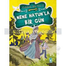 Nene Hatun'la Bir Gün | Ünlülerle Bir Gün 2 | Mustafa Orakçı