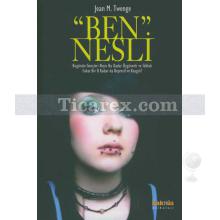 Ben Nesli | Jean M. Twenge