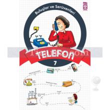 Telefon | Buluşlar ve Serüvenleri 7 | Kolektif