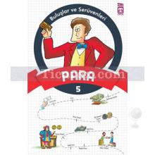 Para | Buluşlar ve Serüvenleri 5 | Kolektif
