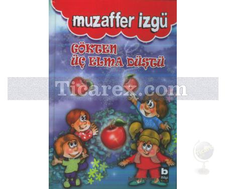 Gökten Üç Elma Düştü | Muzaffer İzgü - Resim 1