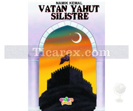 Vatan Yahut Silistre | Namık Kemal - Resim 1