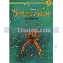 Örümcekler | İlk Okuma | Rebecca Gilpin