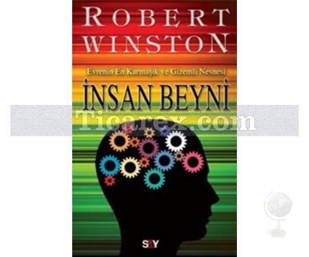 İnsan Beyni | Evrenin En Karmaşık ve Gizemli Nesnesi | Robert Winston - Resim 1