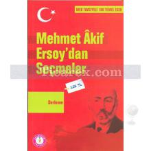 Mehmet Akif Ersoy'dan Seçmeler | Derleme | Mehmet Akif Ersoy