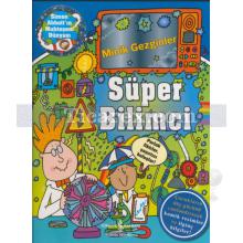 Süper Bilimci | Minik Gezginler | Lisa Regan