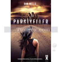 Parsiyeller | Dan Wells