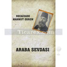 Araba Sevdası | Recaizade Mahmut Ekrem