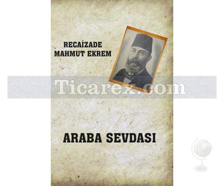 Araba Sevdası | Recaizade Mahmut Ekrem - Resim 1