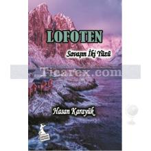 Lofoten | Savaşın İki Yüzü | Hasan Karayük