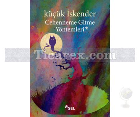 Cehenneme Gitme Yöntemleri | Küçük İskender - Resim 1
